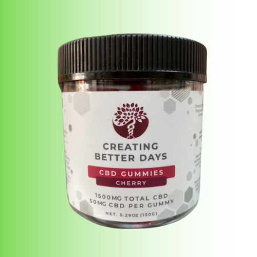 Jar of CBD gummies with 'Creating Better Days' label on a green background. For customers in the Kenosha and Racine area
