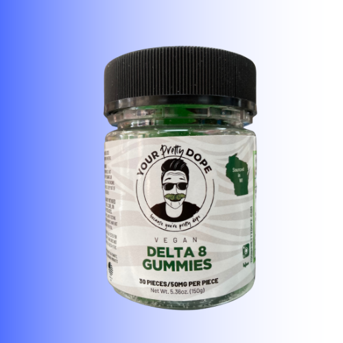 Your Pretty Dope Delta 8 Gummies